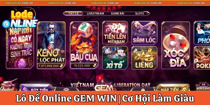 Lô Đề Online GEM WIN | Cơ Hội Làm Giàu Nhanh Nhất 2025